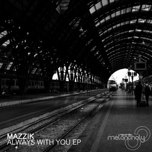 Always With You (Original Mix)
