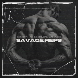 Savage Reps (Hardstyle)