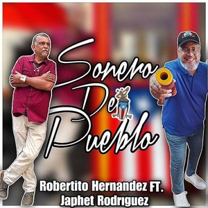 Sonero De Pueblo (feat. Japhet Rodriguez)