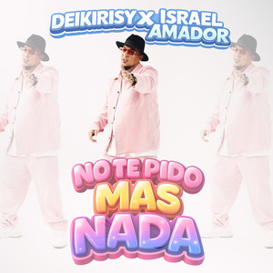 No te pido más ná