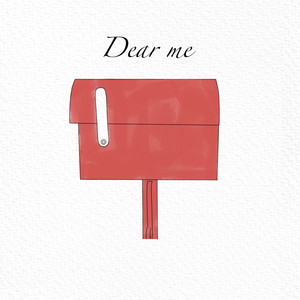 Dear Me