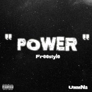 Power Freestyle (Explicit)