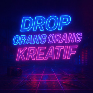 Drop orang orang kreatif