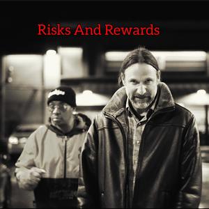 Risks And Rewards (feat. San Quinn) (Explicit)