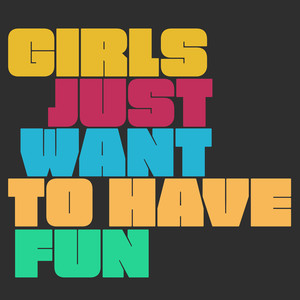 Girls Just Want to Have Fun (Cover)