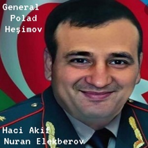 General Polad Heşimov