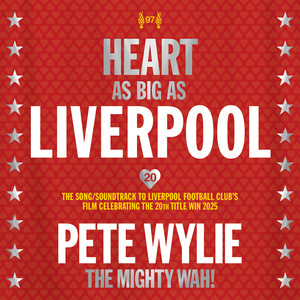 Heart As Big As Liverpool (JFT97 Version)