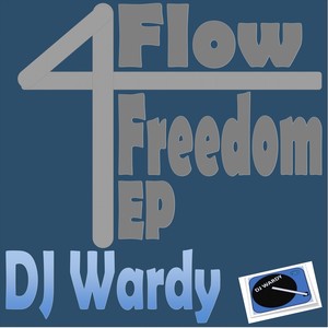 Flow 4 Freedom - EP