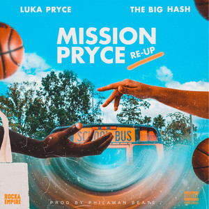 Mission Pryce (Re-Up|Explicit)