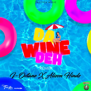 Da Wine Deh (Remix)