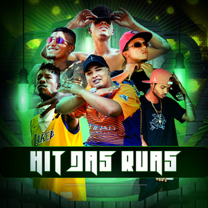 Hit das Ruas (Explicit)