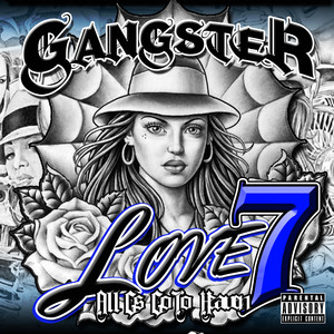 Gangster Love, Vol. 7 (All G's Go to Heaven) [Explicit]