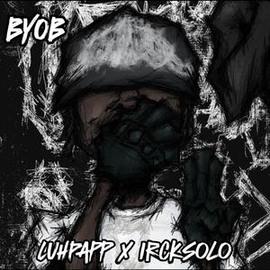 BYOB (Explicit)