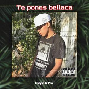 Te pones bellaca (Explicit)