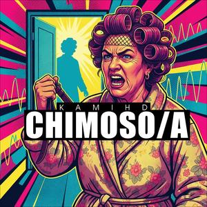 CHIMOSO/A