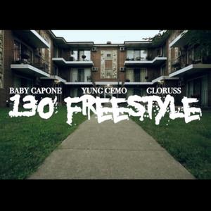 130 Freestyle (feat. Baby Capone & Yung Cemo)