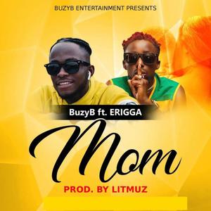 Mom (feat. Erigga)