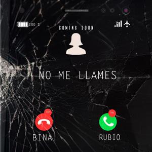 NO ME LLAMES (feat. RUBIO EL JAKEMATE) (Explicit)