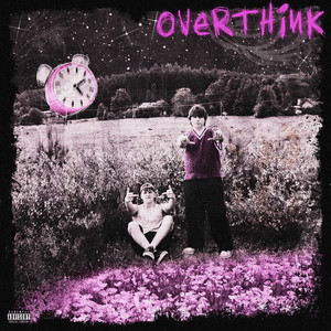 Overthink