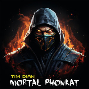 Mortal Phonkat (Explicit)