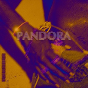 Pandora (speed) [Explicit]