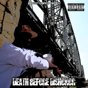 Death Before Dishonor (Explicit)