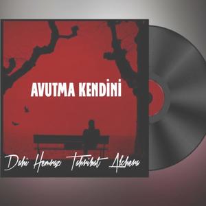 Avutma Kendini (feat. Hemraz, Dahi & Alchera)