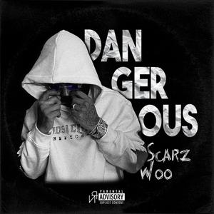 Dangerous (Explicit)