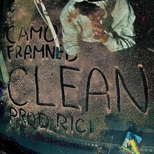 CLEAN (feat. Framned & Rici) [Explicit]