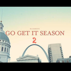 Go Get it Season 2 (Explicit)