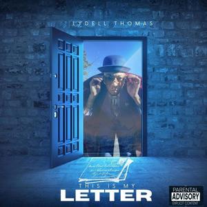 This Is My Letter (Explicit)