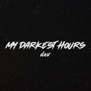 my darkest hours (Explicit)