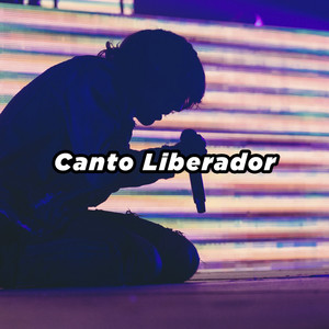 Canto Liberador