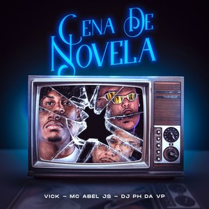 Cena De Novela (Explicit)