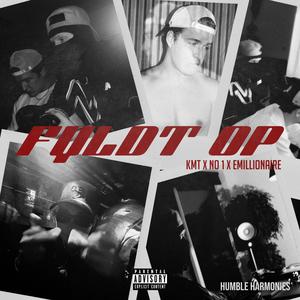 FYLDT OP (feat. EMILLIONAIRE) (Explicit)