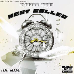 Next Caller (Explicit)