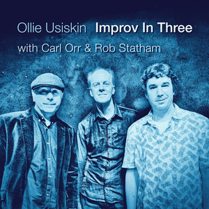 Ollie Usiskin - Improv in Three