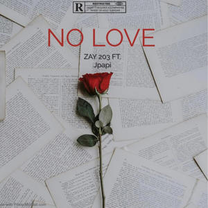 NO LOVE (feat. Jpapi) [Explicit]