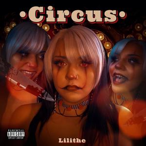 Circus (Explicit)