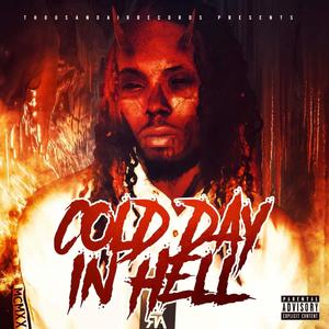 Cold Day In Hell (Explicit)