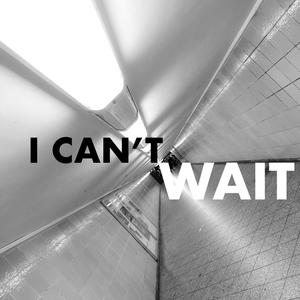 I can't wait (Stop this Crazy Mix)