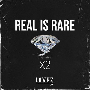 Real Is Rare x2 (Explicit)