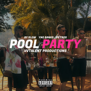 Pool Party (Explicit)