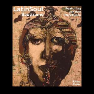 Bautizame (feat. Ash Ruiz & Mary Hellen)