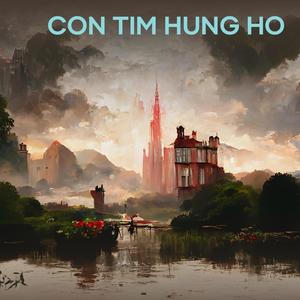 CON TIM HUNG HO