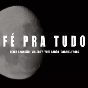 Fé Pra Tudo