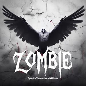 ZOMBIE (Spanish Version) [Explicit]