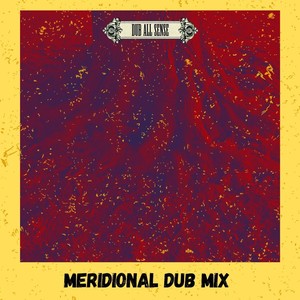 Meridional Dub Mix