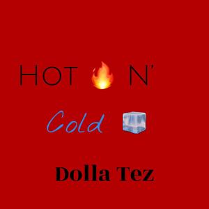 Hot N' Cold (Explicit)