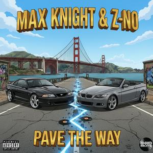 Pave The Way (Explicit)